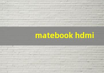 matebook hdmi